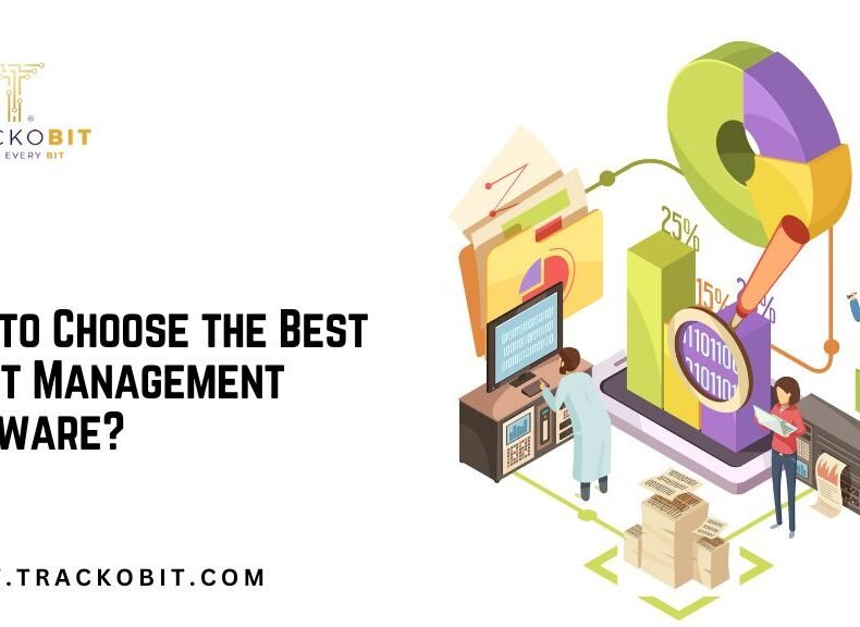 How to Choose the Best Asset Management Software?