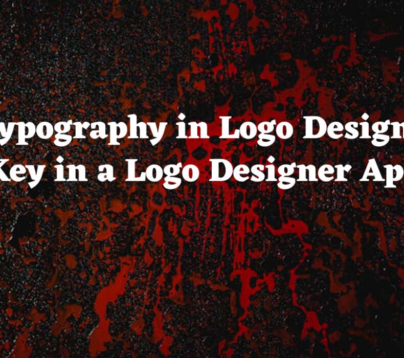 Typography in Logo Design: Key in a Logo Designer App