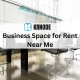 Business Space for Rent Near Me